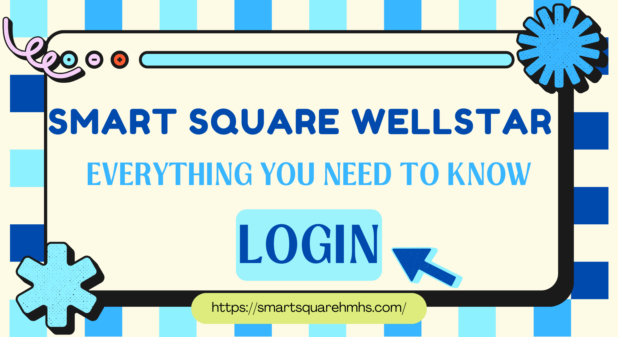 Smart Square WellStar Login